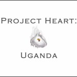 Project Heart: Uganda